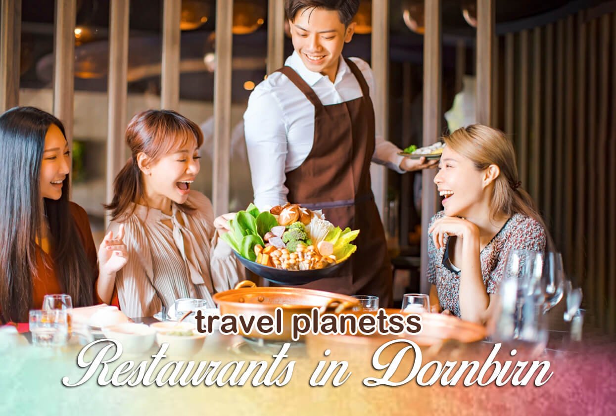 The Best Restaurants in Dornbirn - Austria